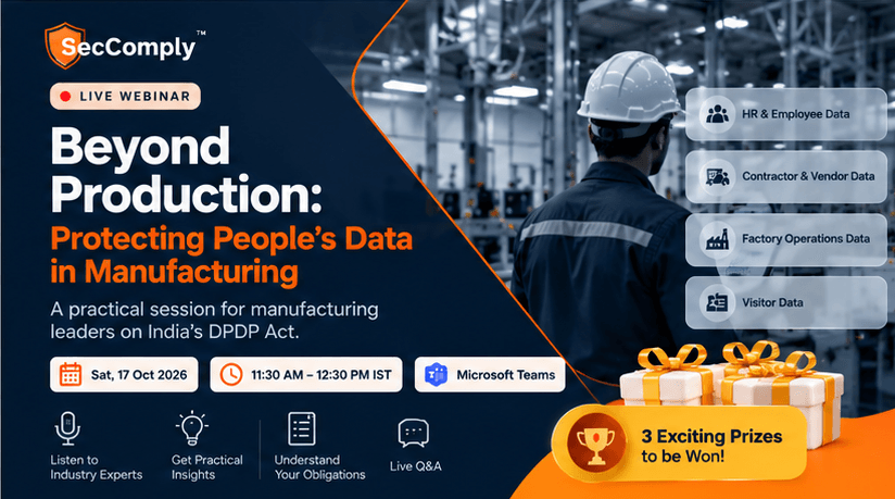 Beyond Production: Protecting People’s Data in Manufacturing Webinar Poster